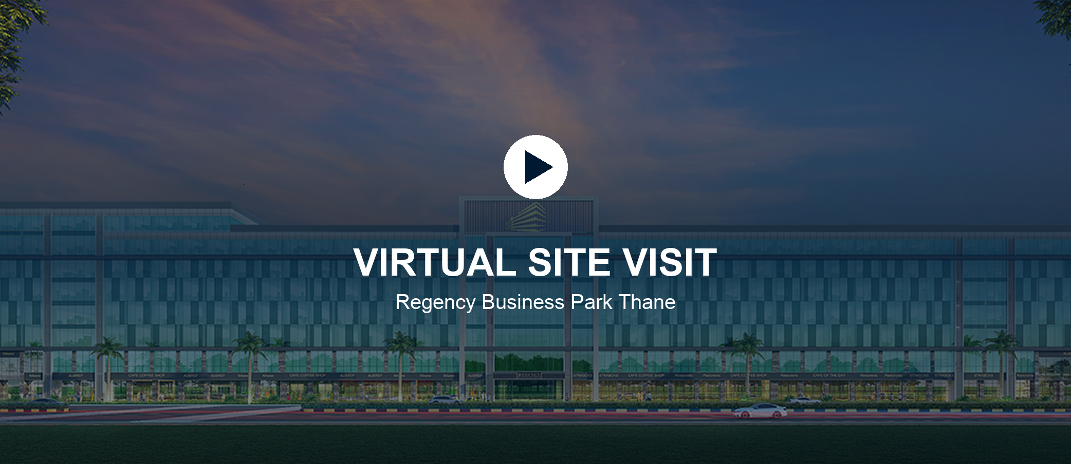 Virtual Site Visit — Regency Business Park Thane